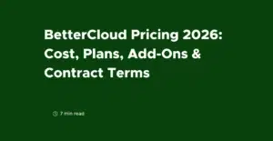 BetterCloud Pricing 2026: Cost, Plans, Add-Ons & Contract Terms