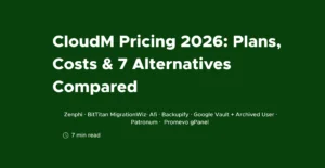 CloudM Pricing 2026: Plans, Costs & 7 Alternatives Compared