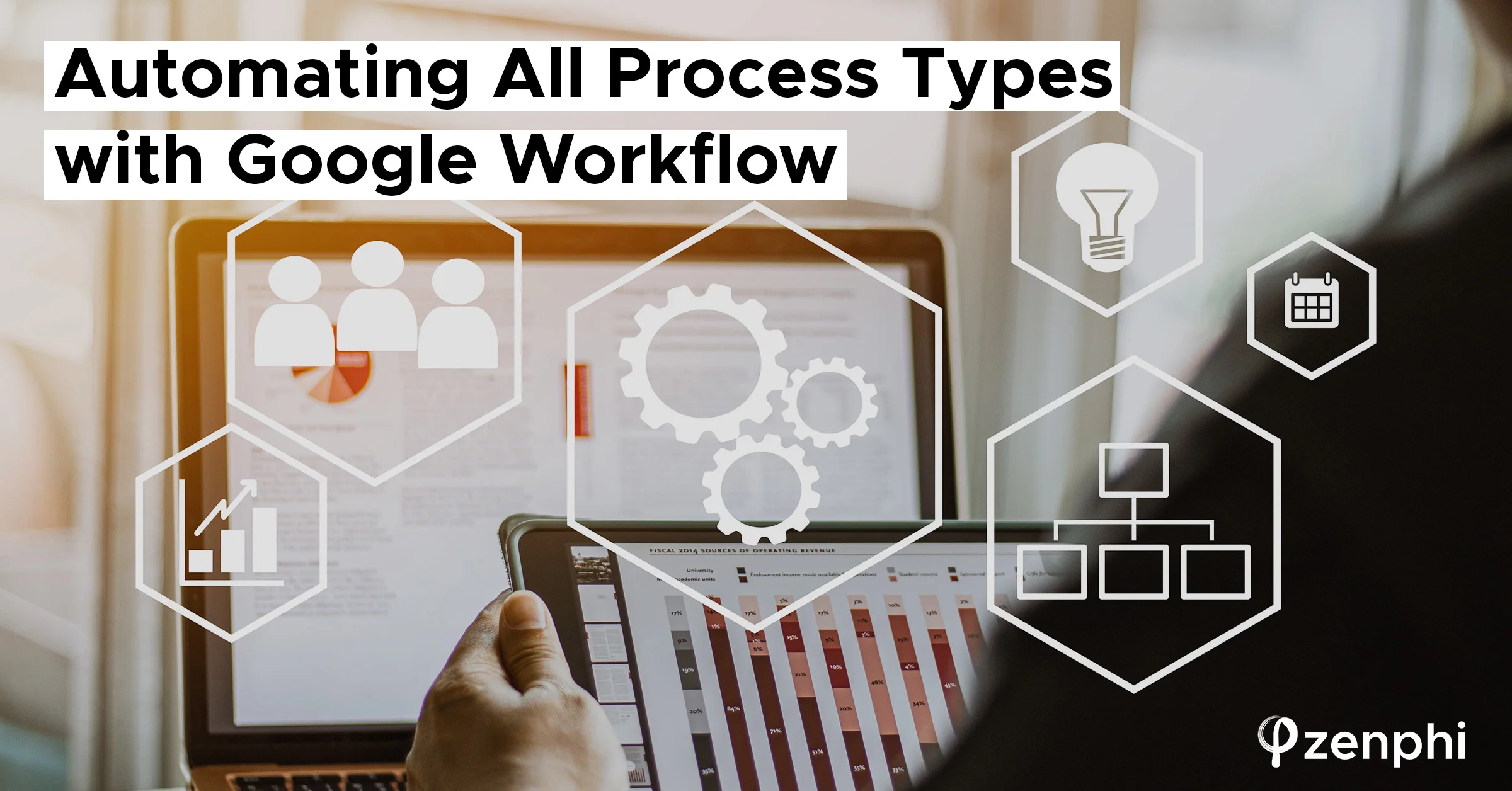 Automating All Process Types with Google Workflow