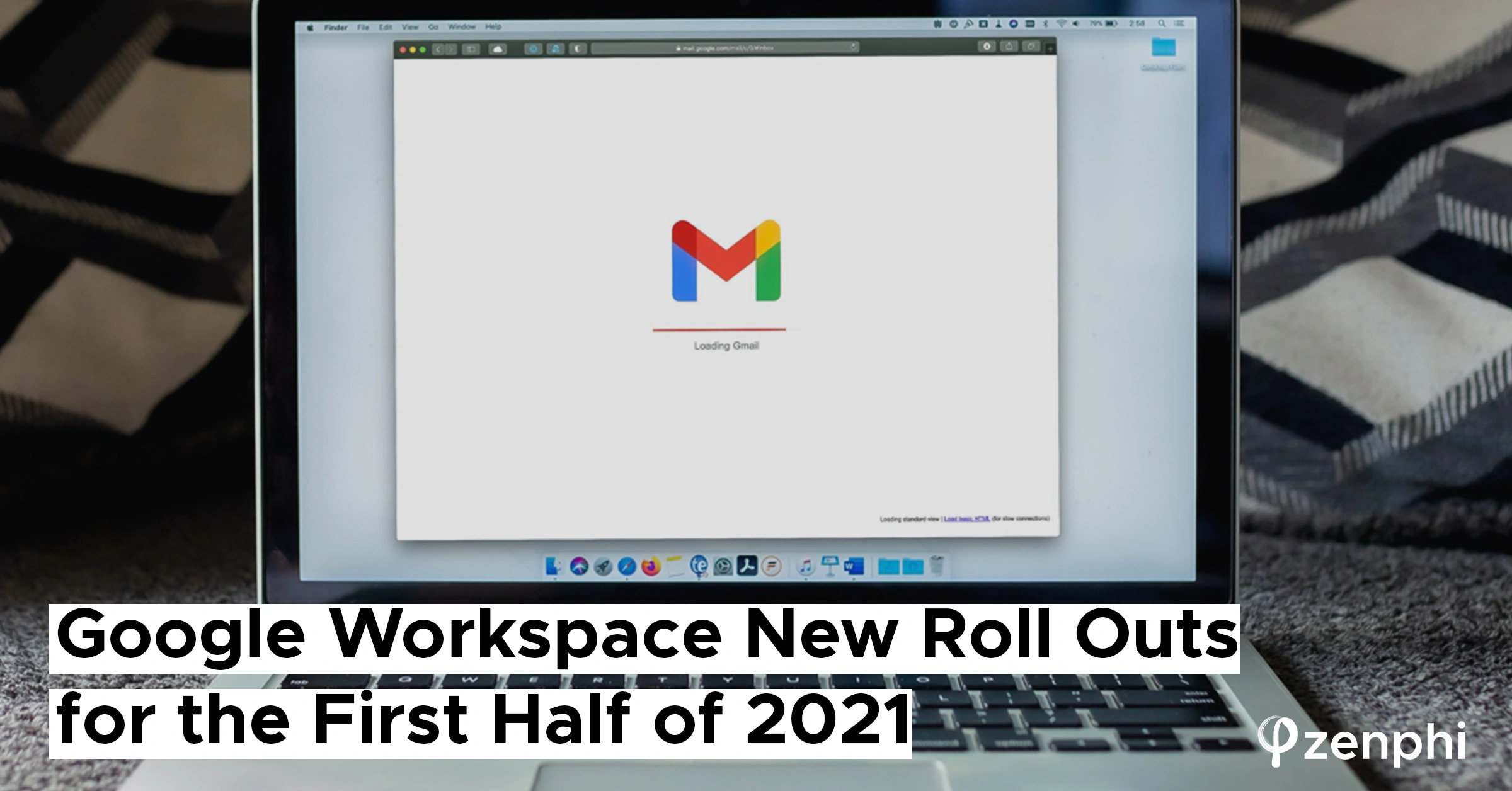 Google Workspace New Roll Outs for the First Half of 2021