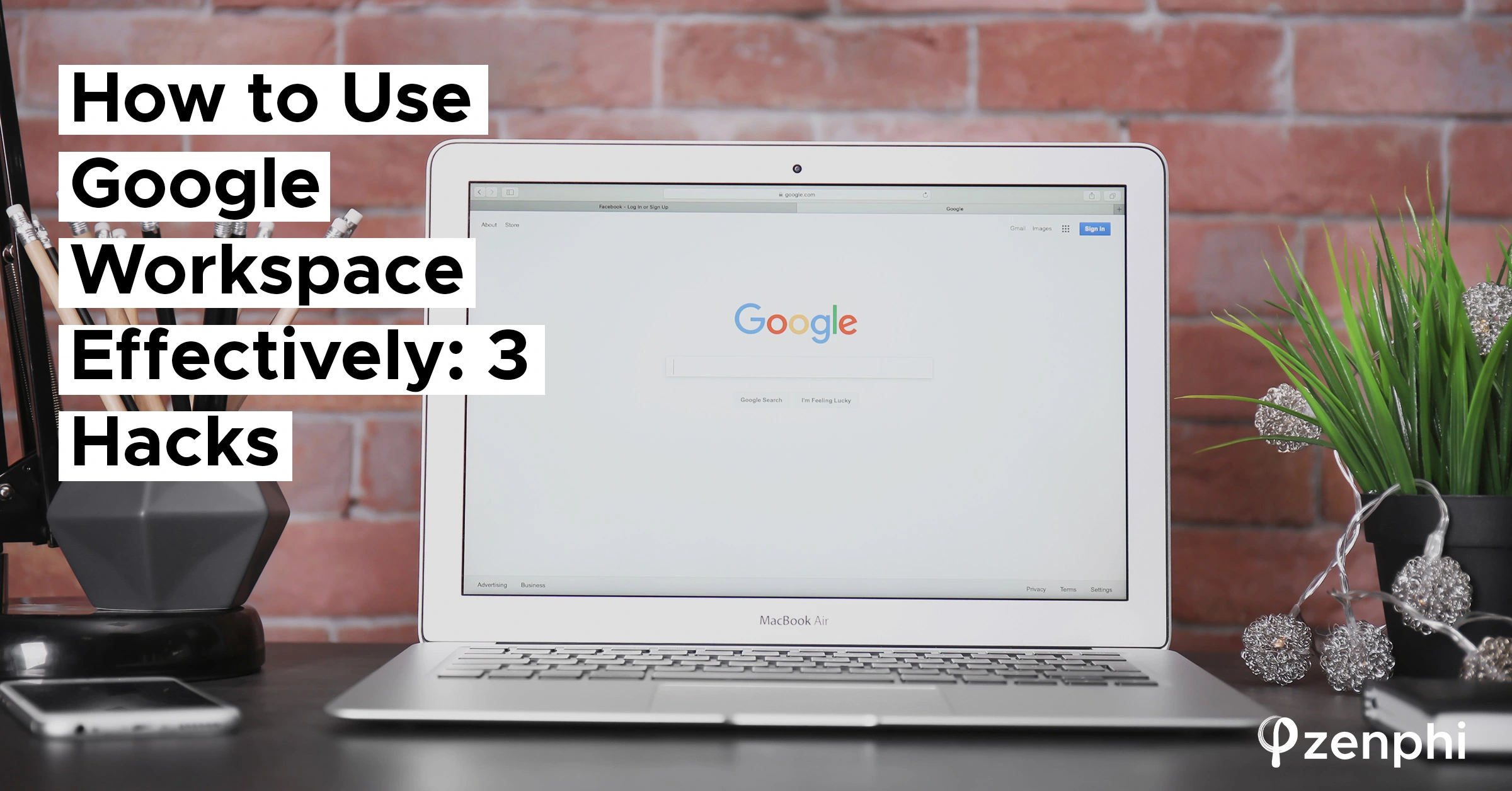 How to use google workspace effectively 3 hacks