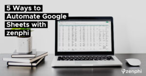 Ways to Automate Google Sheets
