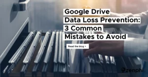 Google Drive Data Loss Prevention