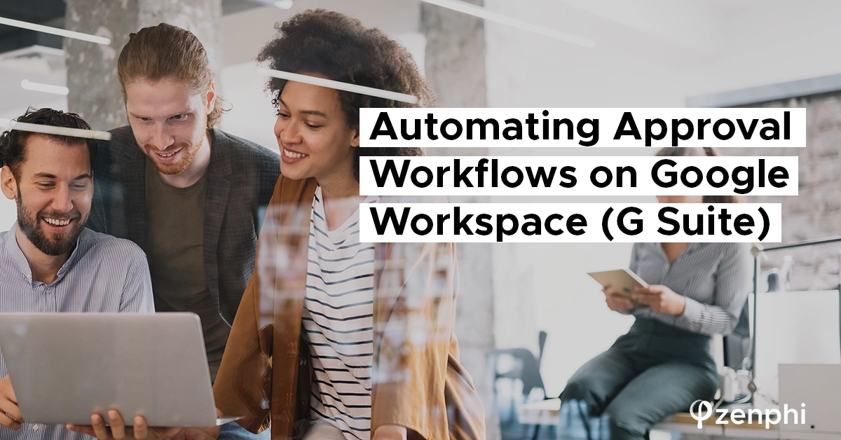 Automating Approval Workflow on Google Workspace