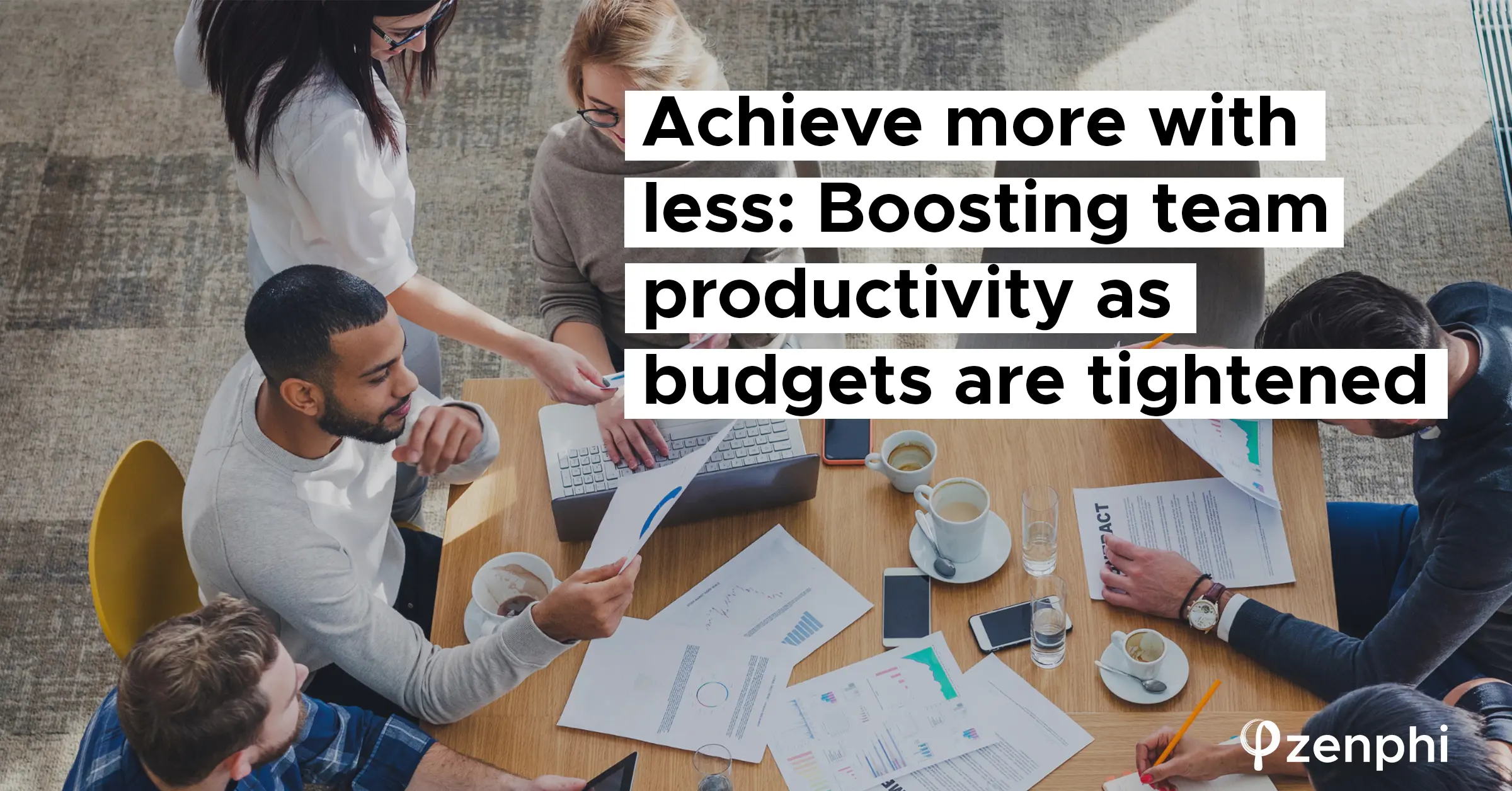 achieve-more-with-less-boosting-team-productivity-as-budgets-are