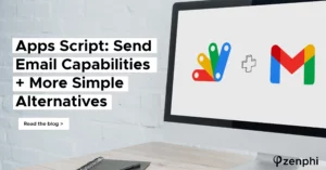 Apps Script Send Email Capabilities+ More Simple Alternatives