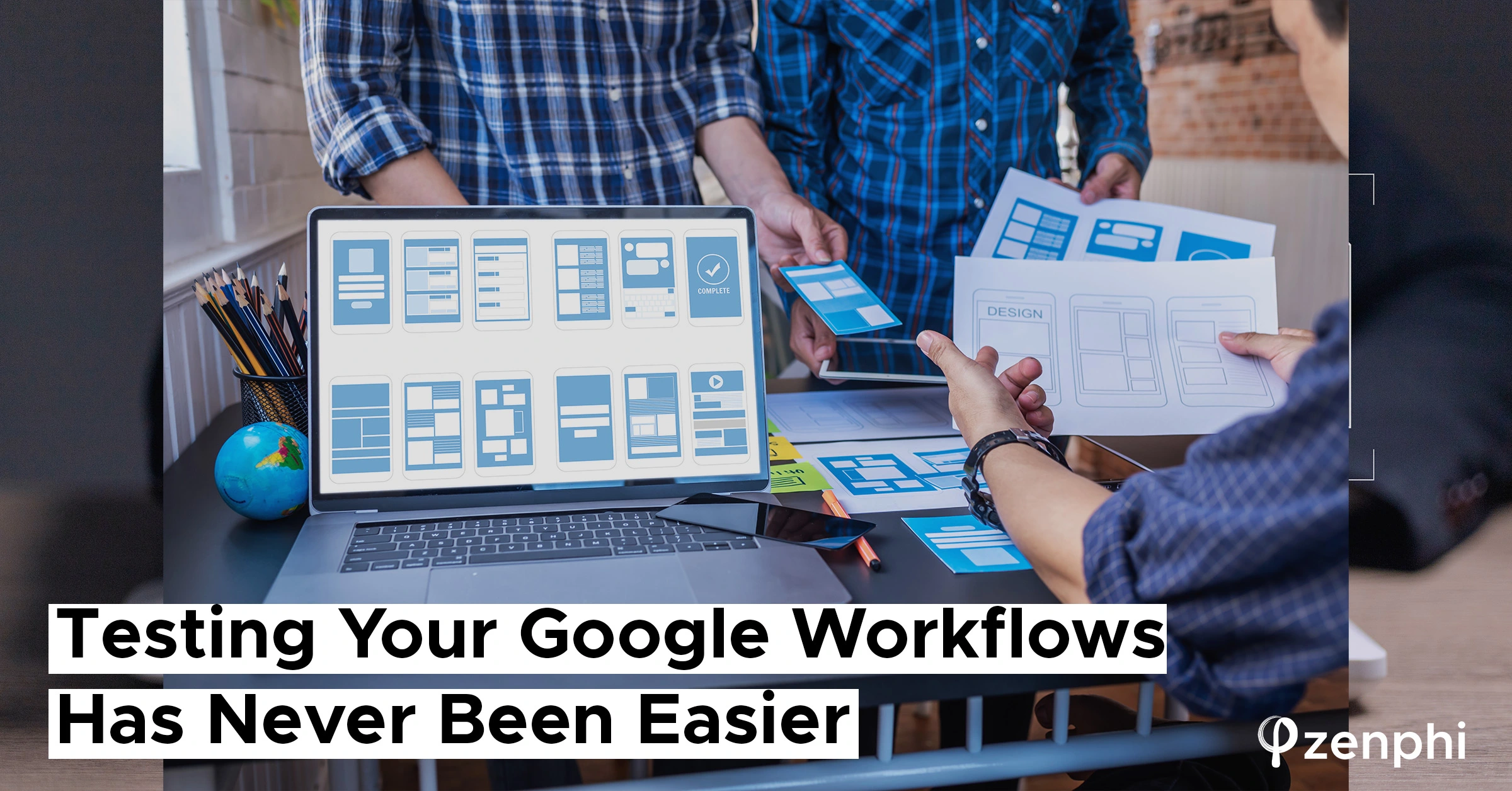Testing Your Google Workflows Has Never Been Easier