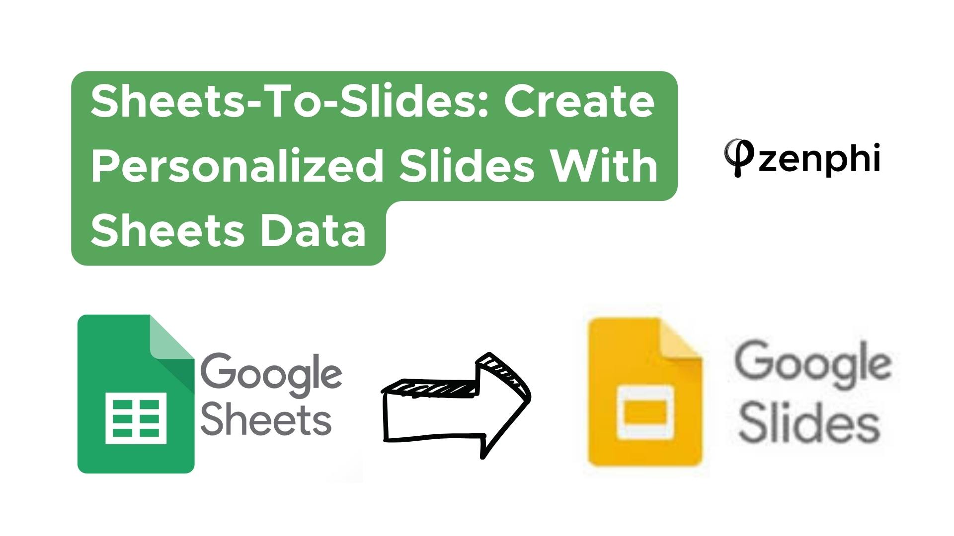 sheets-to-slides