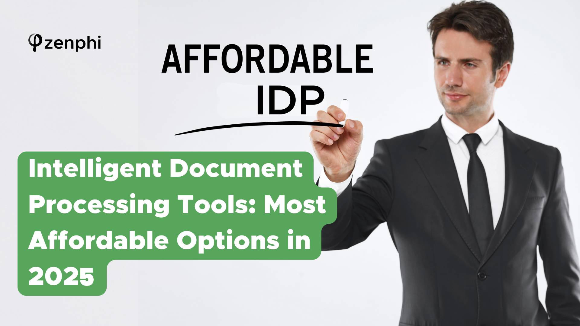 Intelligent-Document-Processing-Tools-Most-Affordable-Options-this-year IDP Processing Tools
