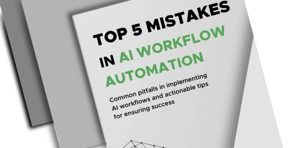 top 5 mistakes in ai workflow automation