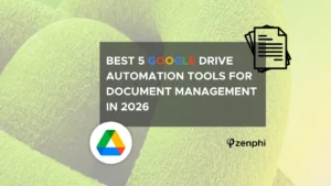 Best 5 Google Drive Automation Tools for Document Management in 2026