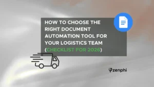 How to Choose the Right Document Automation Tool for Your Logistics Team (Checklist for 2026)