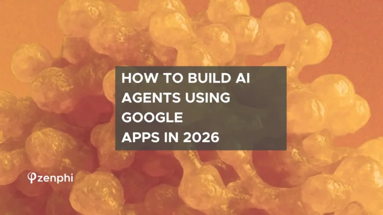 How to Build AI Agents Using Google Apps - Step-by-Step Guide for 2026