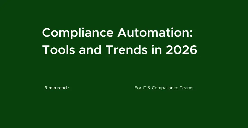 Compliance Automation: Tools and Trends in 2026