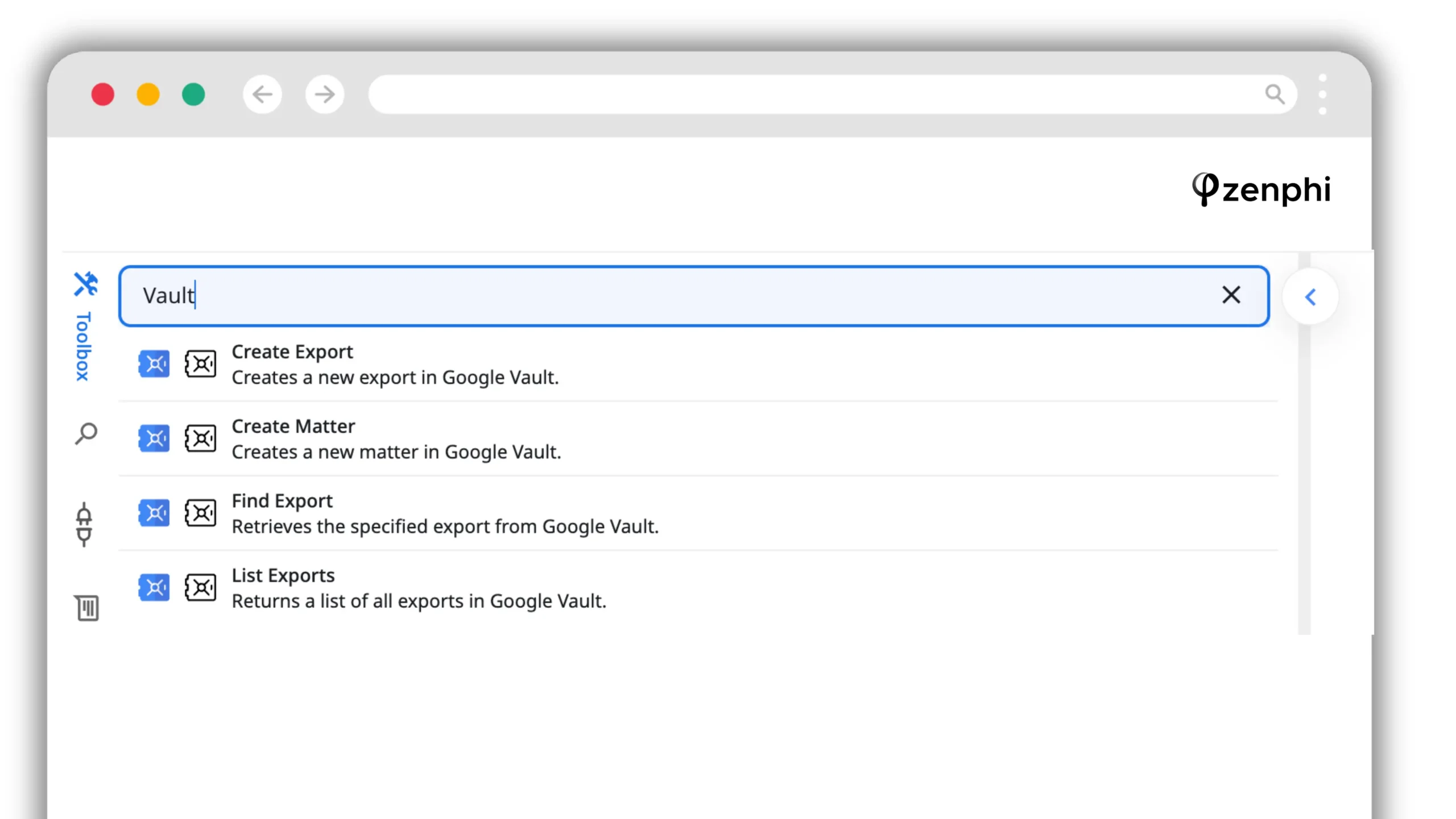 Google Vault actions available in Zenphi — create export, list exporst, find export, create master