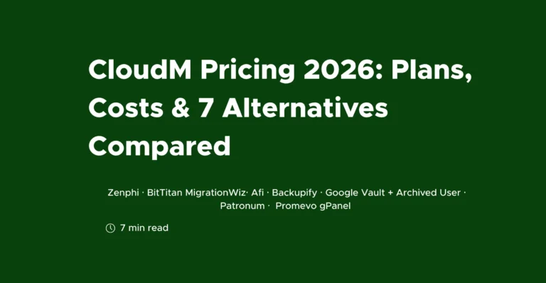 CloudM Pricing 2026: Plans, Costs & 7 Alternatives Compared