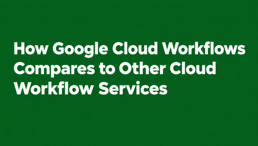 Green Cloud Workflow Comparison Title Card